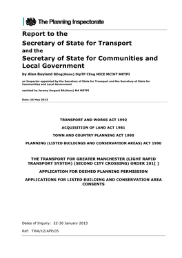 Transport for Greater Manchester (Light Rapid Transport System) (Second City Crossing) Order 201[ ]