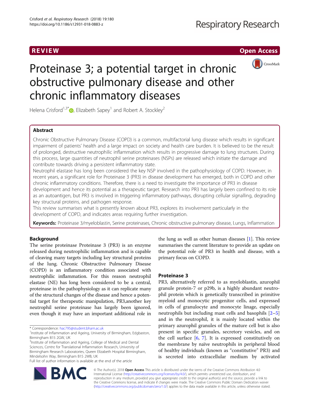 Proteinase 3; a Potential Target in Chronic Obstructive Pulmonary Disease and Other Chronic Inflammatory Diseases Helena Crisford1,3* , Elizabeth Sapey1 and Robert A