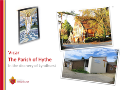 Vicar the Parish of Hythe in the Deanery of Lyndhurst