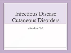 Infectious Disease Cutaneous Disorders