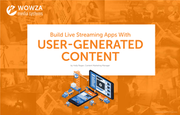 Build a Live Streaming App with User-Generated Content