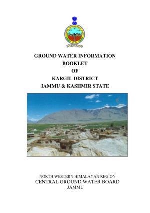 Ground Water Information Booklet of Kargil District Jammu & Kashmir State