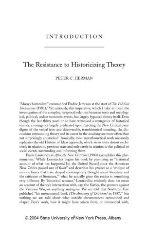 The Resistance to Historicizing Theory