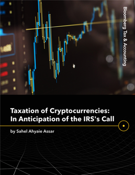 Taxation of Cryptocurrencies – in Anticipation of the IRS Call