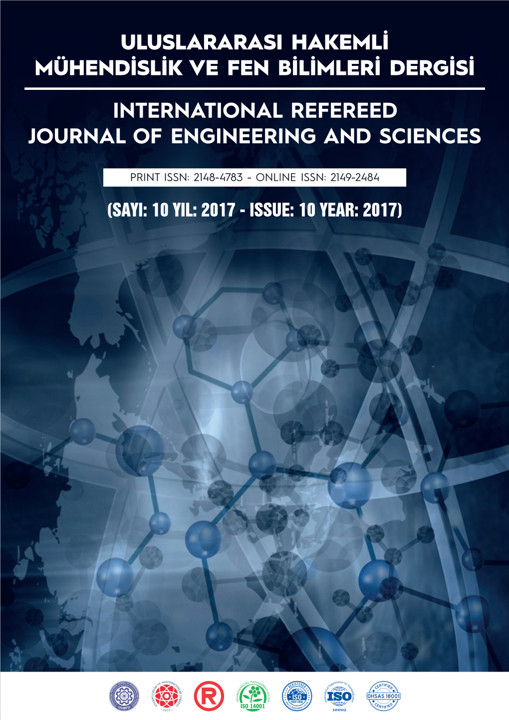 Uluslararası Hakemli Mühendislik Ve Fen Bilimleri Dergisi”, Sayı: 5, Cilt: 3, Ss.1-2 Şeklinde Gösterilir