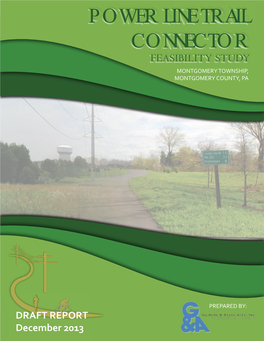 Power Line Trail Connector Feasibility Study Montgomery Township, Montgomery County, Pa