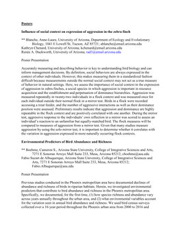 Posters Influence of Social Context on Expression of Aggression in the Zebra Finch ** Blanche, Anne-Laure, University of Arizona