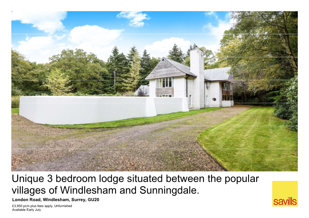 Unique 3 Bedroom Lodge Situated Between the Popular Villages of Windlesham and Sunningdale