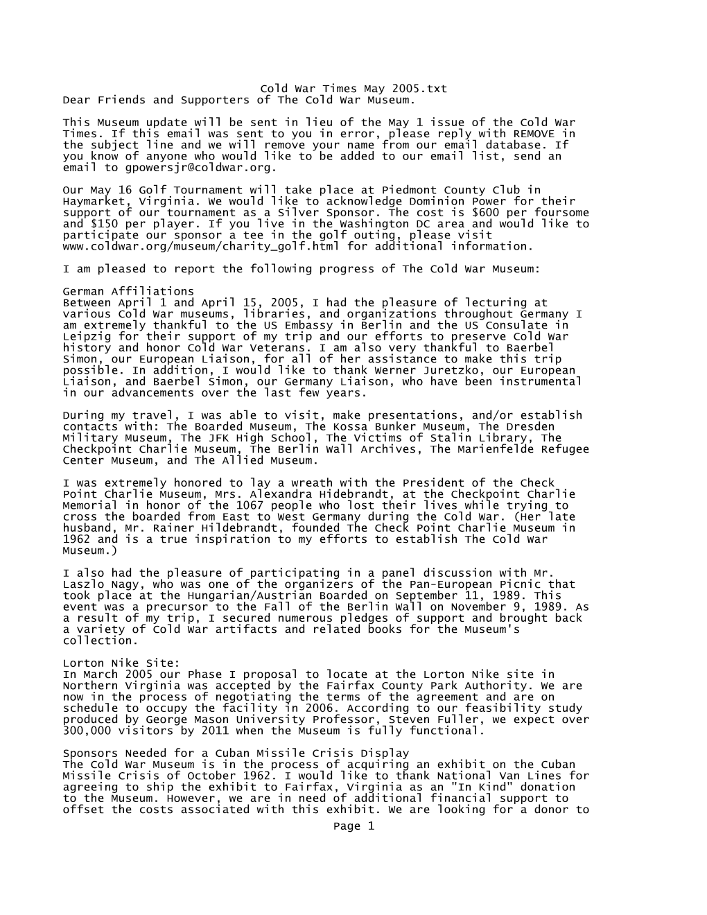 Cold War Times May 2005.Txt Dear Friends and Supporters of the Cold War Museum