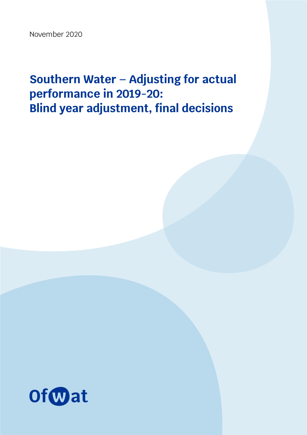 Southern Water – Adjusting for Actual Performance in 2019-20: Blind Year Adjustment, Final Decisions Blind Year Adjustments, Final Decision, Southern Water