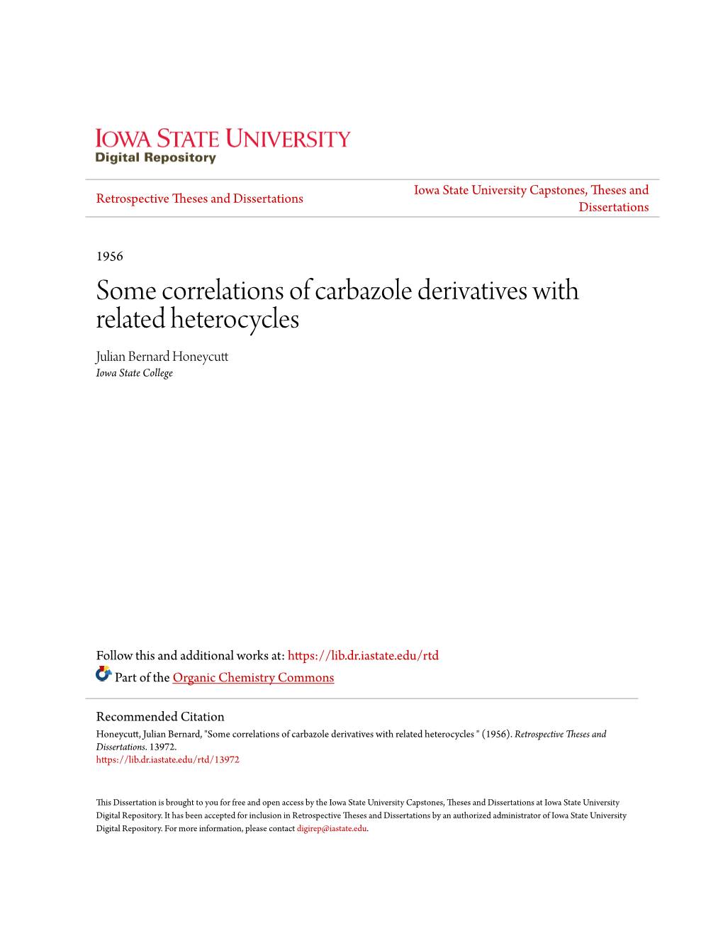 Some Correlations of Carbazole Derivatives with Related Heterocycles Julian Bernard Honeycutt Iowa State College