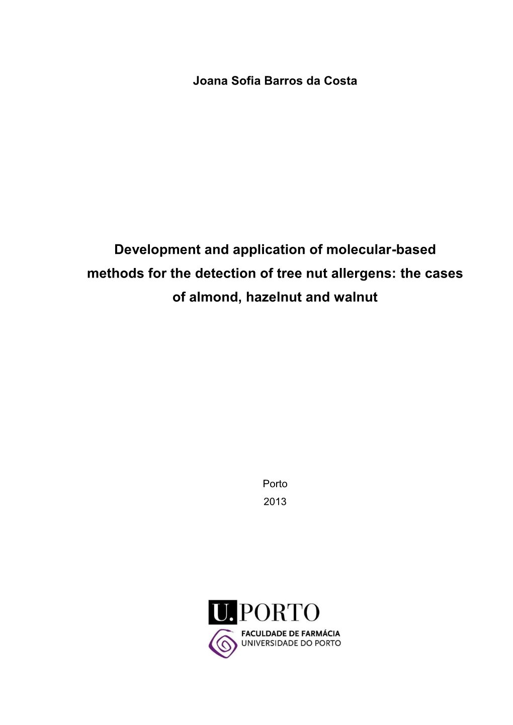 Development and Application of Molecular-Based Methods for the Detection of Tree Nut Allergens: the Cases of Almond, Hazelnut and Walnut