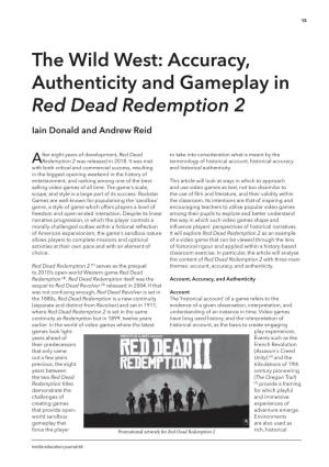 Accuracy, Authenticity and Gameplay in Red Dead Redemption 2 Iain Donald and Andrew Reid
