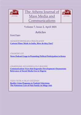The Athens Journal of Mass Media and Communications ISSN NUMBER: 2407-9677 - DOI: 10.30958/Ajmmc Volume 7, Issue 2, April 2021 Download the Entire Issue (PDF)