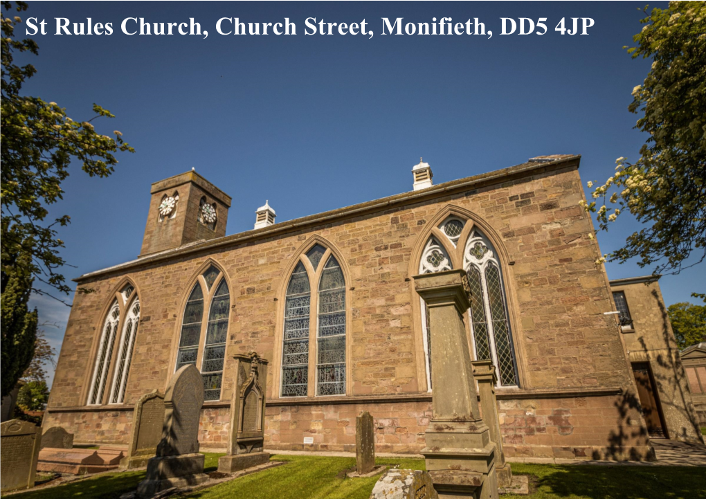St Rules Church, Church Street, Monifieth, DD5 4JP