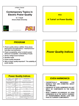 Power Quality Indices / Pitfalls / Three Phase Phenomena and Applications / ‘Interharmonics’ and Other Non-Harmonics 2