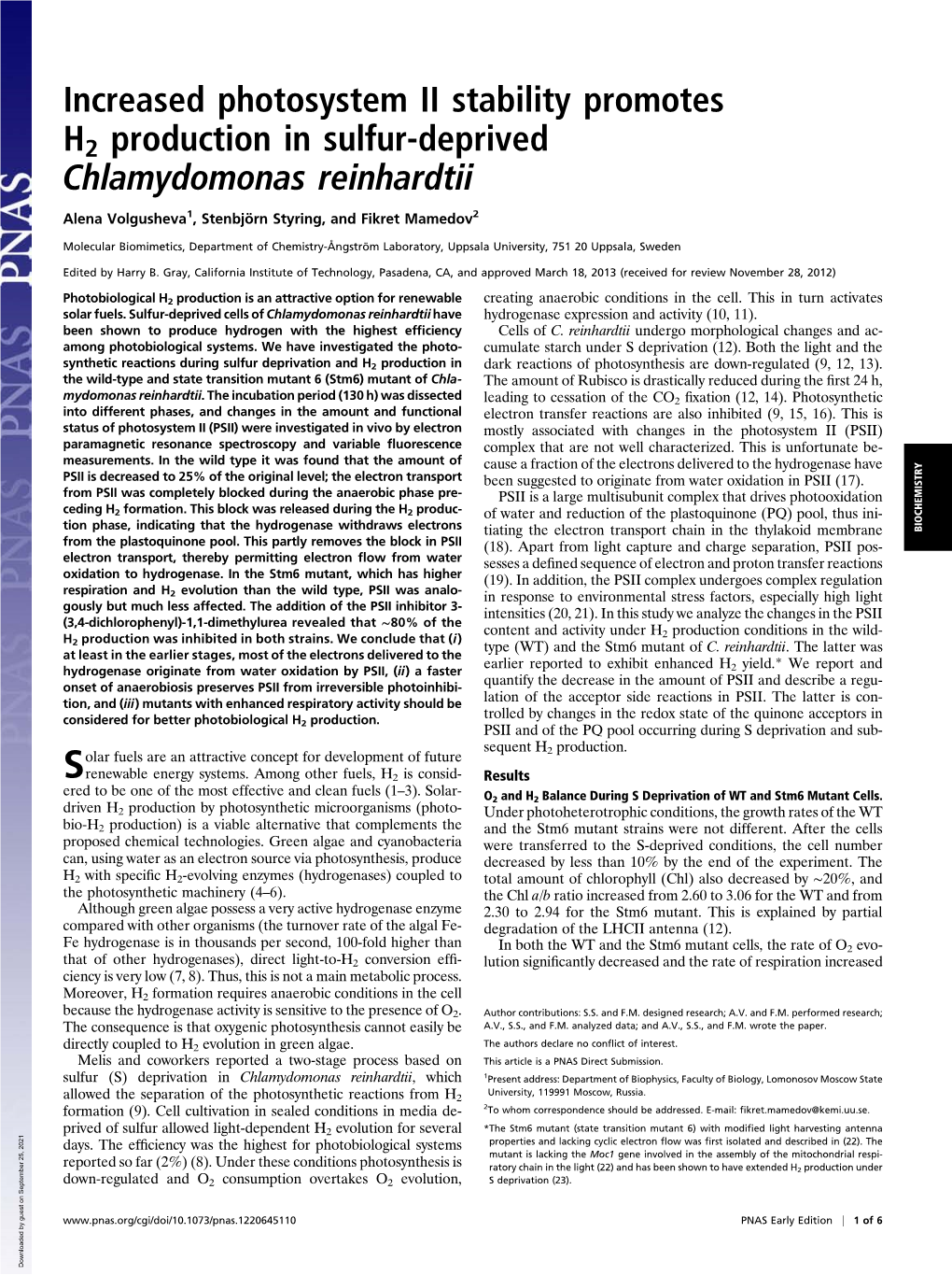 Increased Photosystem II Stability Promotes H2 Production in Sulfur-Deprived Chlamydomonas Reinhardtii