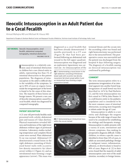 Ileocolic Intussusception in an Adult Patient Due to a Cecal Fecalith Ahmad Mahajna MD and Michael M