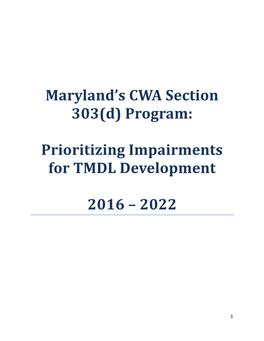 Maryland's CWA Section 303(D) Program: Prioritizing Impairments