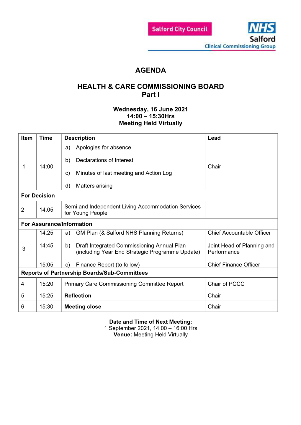 AGENDA HEALTH & CARE COMMISSIONING BOARD Part I