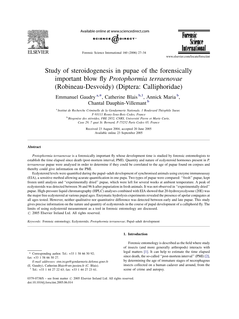 Study of Steroidogenesis in Pupae of the Forensically Important Blow Fly Protophormia Terraenovae (Robineau-Desvoidy) (Diptera