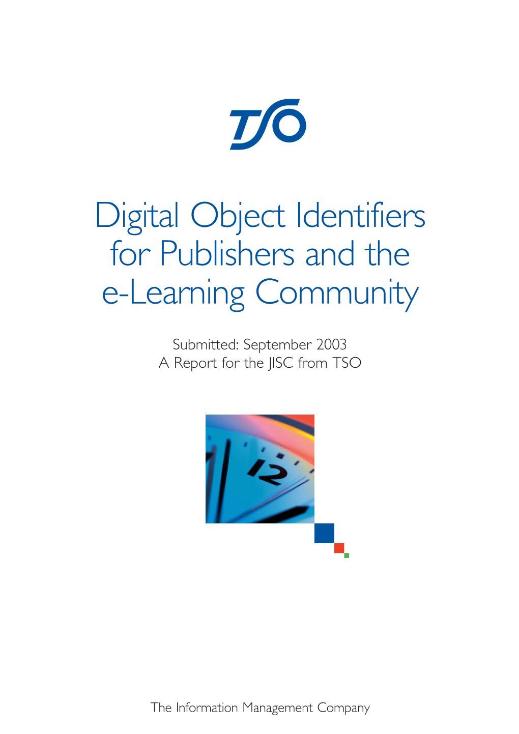 Digital Object Identifiers for Publishers and the E-Learning Community