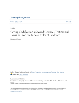 Testimonial Privileges and the Federal Rules of Evidence Kenneth S