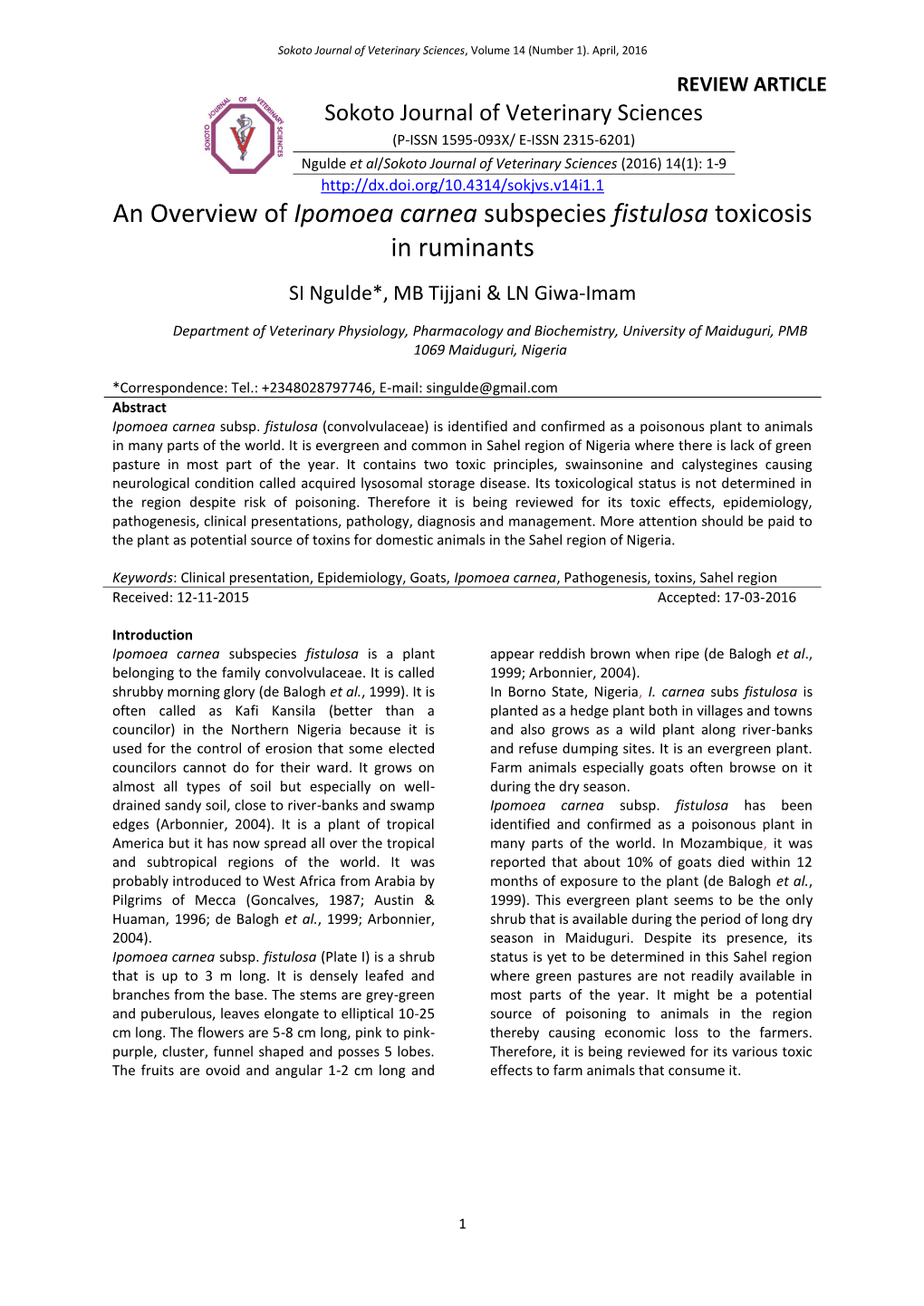 Ipomoea Carnea Subspecies Fistulosa Toxicosis in Ruminants SI Ngulde*, MB Tijjani & LN Giwa-Imam