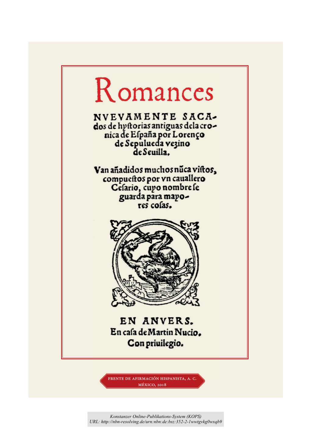 Romances : Nuevamente Sacados De Historias Antiguas De La Crónica De
