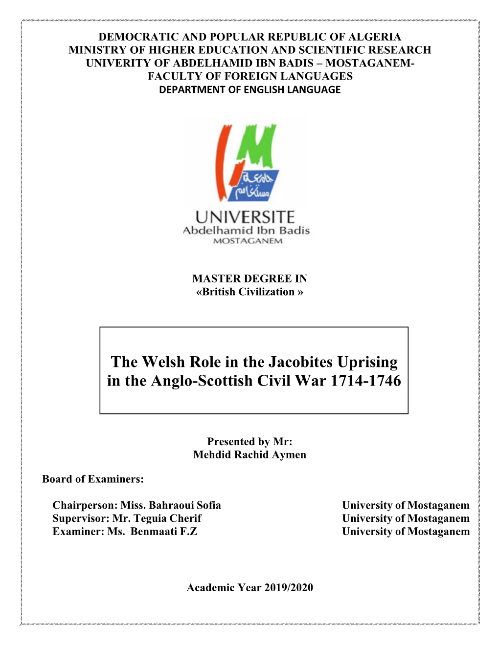 The Welsh Role in the Jacobites Uprising in the Anglo-Scottish Civil War 1714-1746