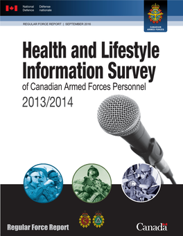 Health and Lifestyle Information Survey of Canadian Armed Forces Personnel 2013/2014 – Regular Force Report