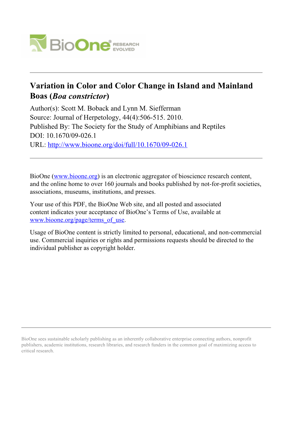 Variation in Color and Color Change in Island and Mainland Boas (Boa Constrictor) Author(S): Scott M