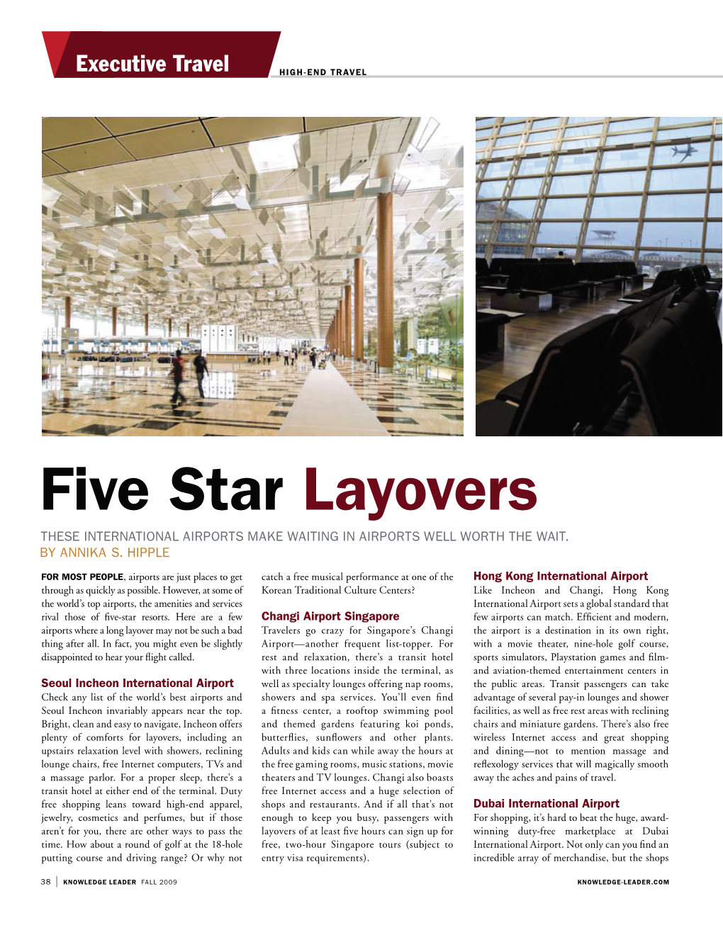 Five Star Layovers THESE INTERNATIONAL AIRPORTS MAKE WAITING in AIRPORTS WELL WORTH the WAIT