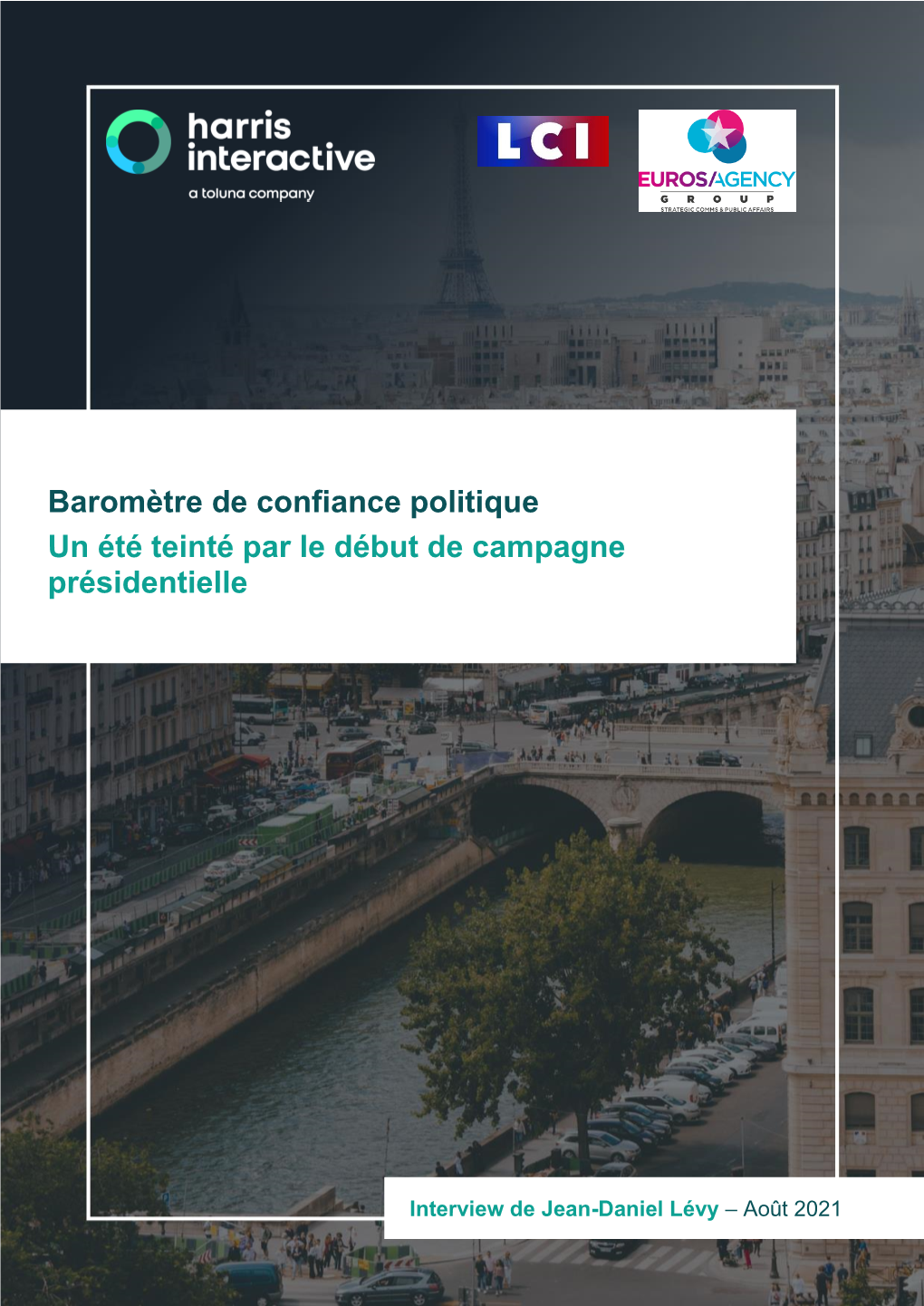 Baromètre De Confiance Politique Un Été Teinté Par Le Début De Campagne Présidentielle