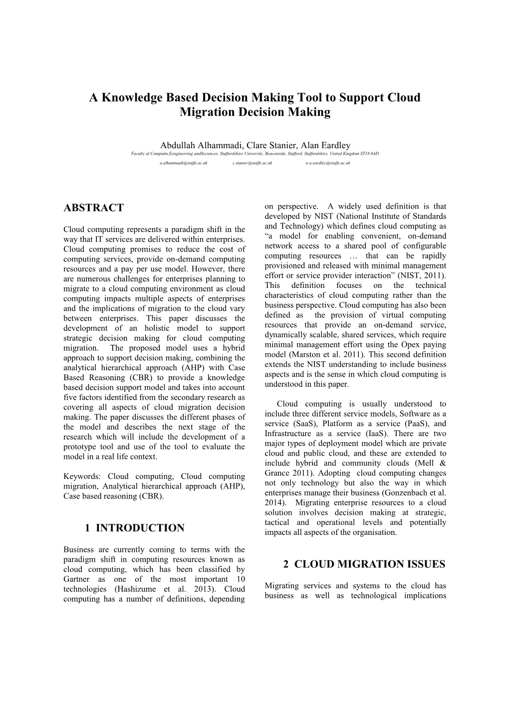 A Knowledge Based Decision Making Tool to Support Cloud Migration Decision Making