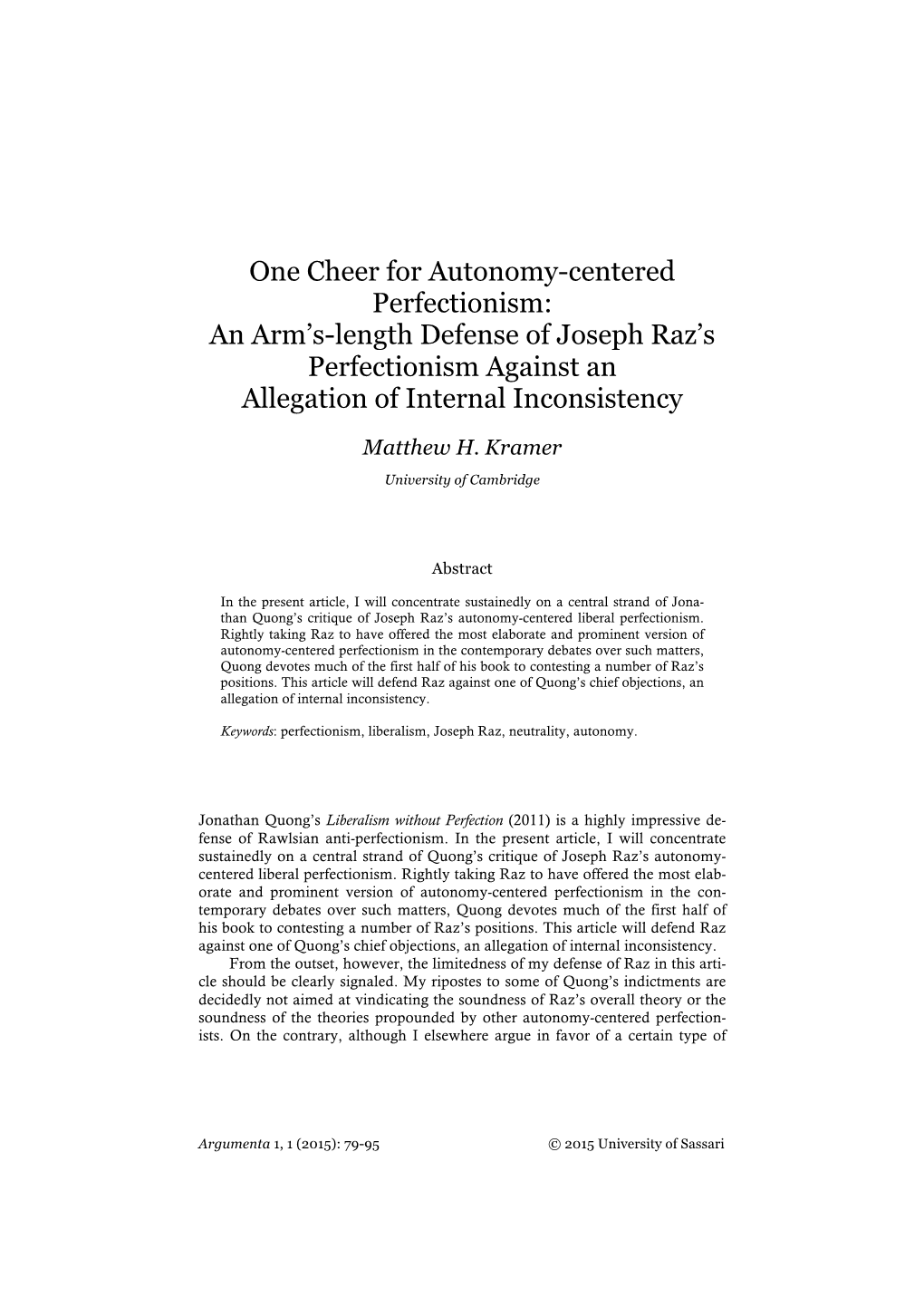 One Cheer for Autonomy-Centered Perfectionism: an Arm's-Length