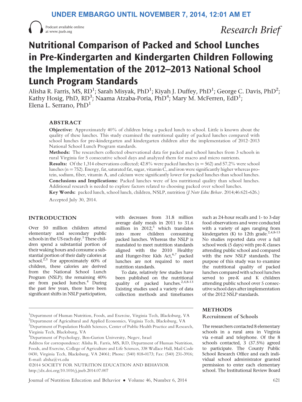 Research Brief Nutritional Comparison of Packed and School Lunches in Pre-Kindergarten and Kindergarten Children Following the I