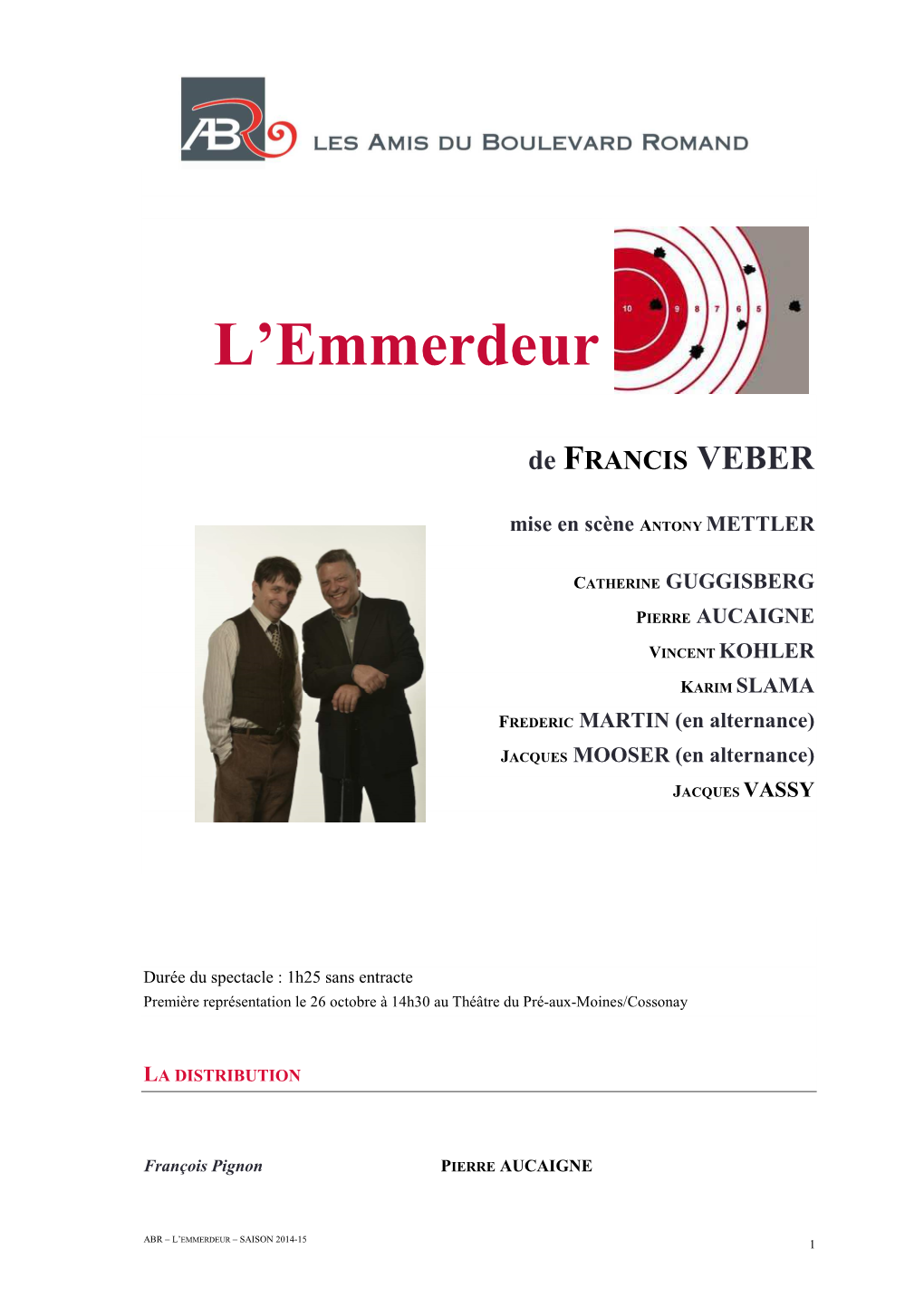 L'emmerdeur De FRANCIS VEBER