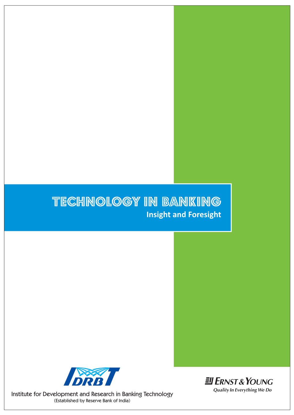 Technology in Banking Insight and Foresight