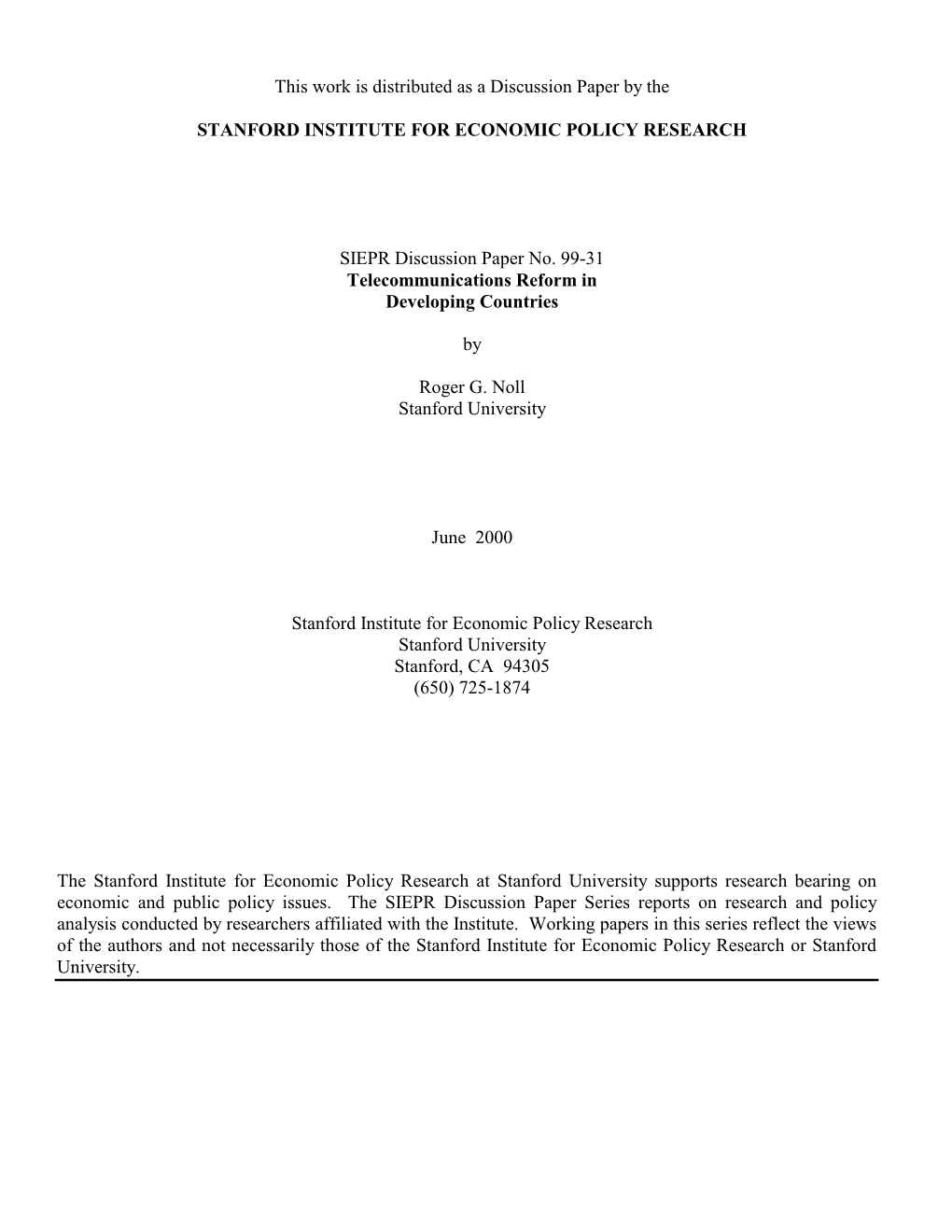 This Work Is Distributed As a Discussion Paper by the STANFORD INSTITUTE for ECONOMIC POLICY RESEARCH SIEPR Discussion Paper