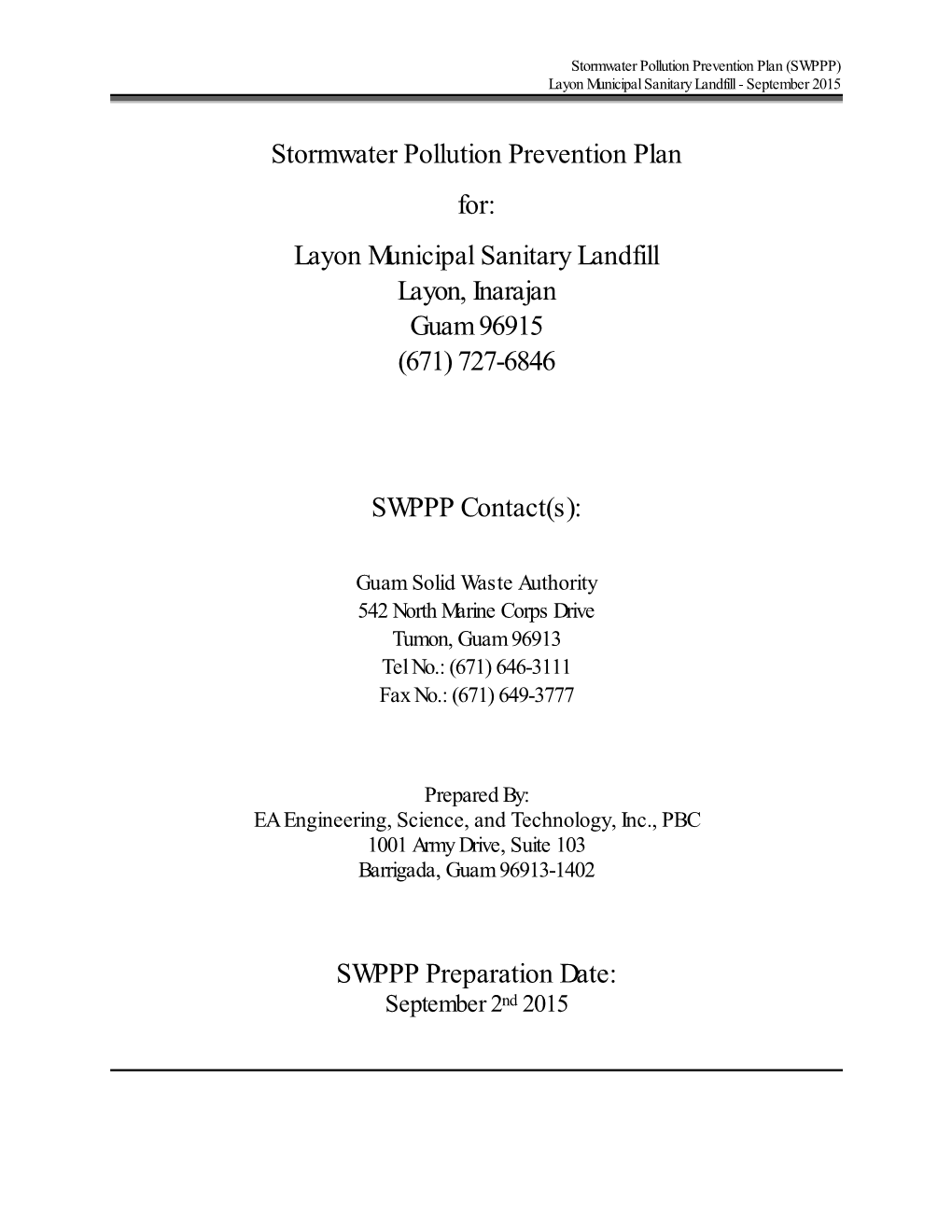 Stormwater Pollution Prevention Plan For: Layon Municipal Sanitary Landfill Layon, Inarajan Guam 96915 (671) 727-6846