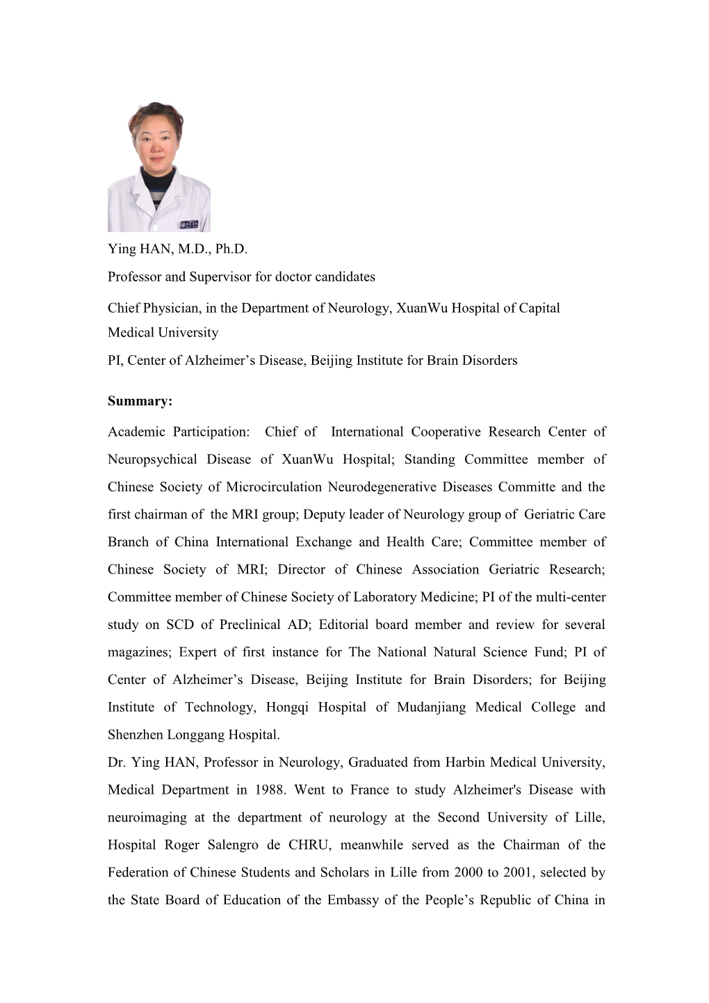 Ying HAN, M.D., Ph.D. Professor and Supervisor for Doctor Candidates