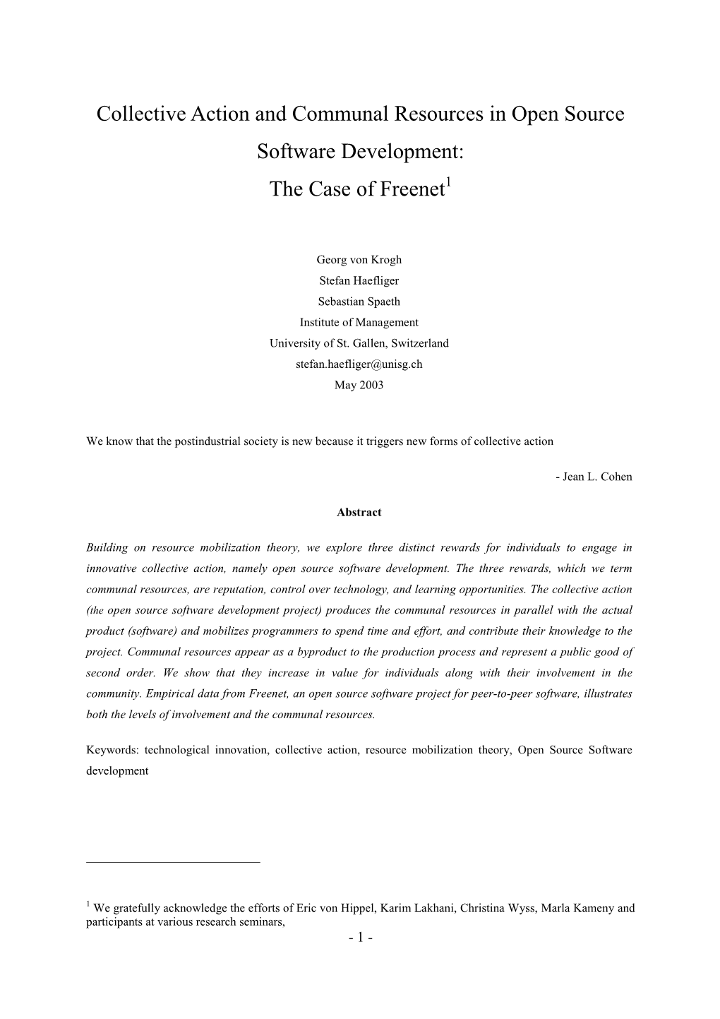 Collective Action and Communal Resources in Open Source Software Development: the Case of Freenet1