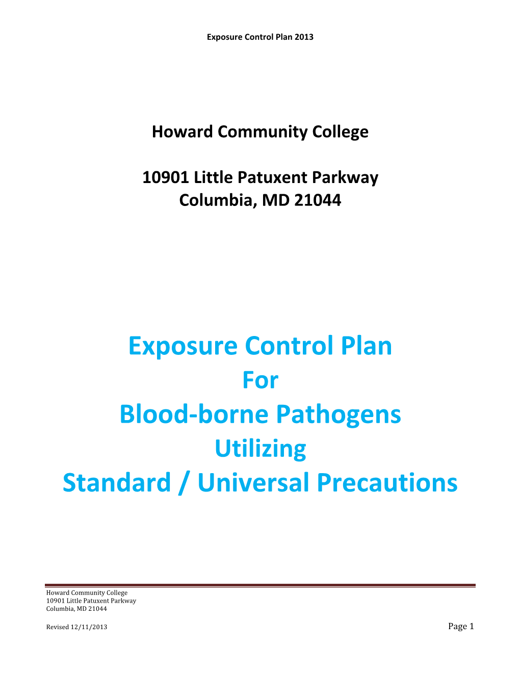 Exposure Control Plan Blood-Borne Pathogens Standard / Universal