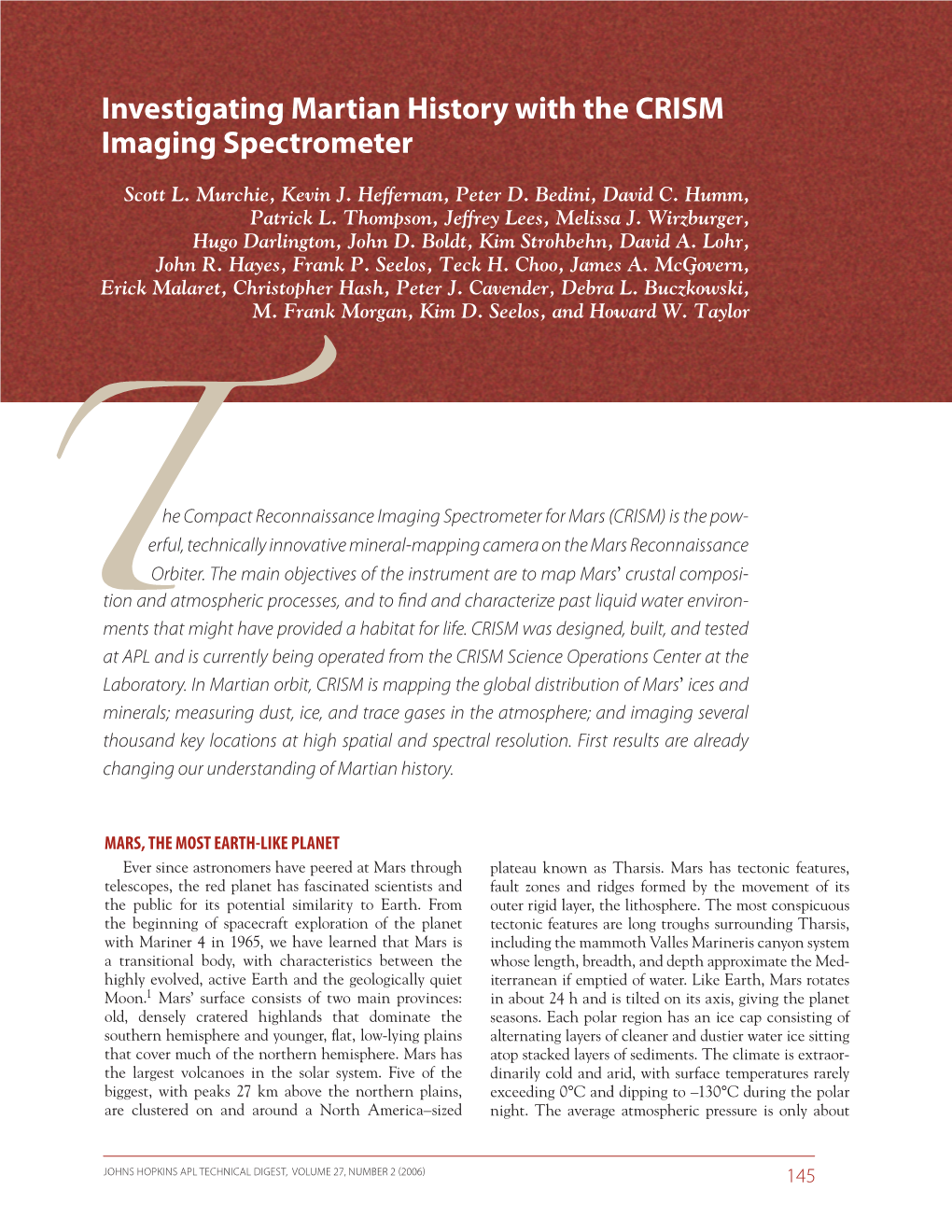 Investigating Martian History with the CRISM Imaging Spectrometer