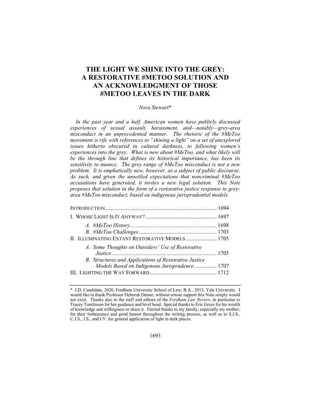 The Light We Shine Into the Grey: a Restorative #Metoo Solution and an Acknowledgment of Those #Metoo Leaves in the Dark