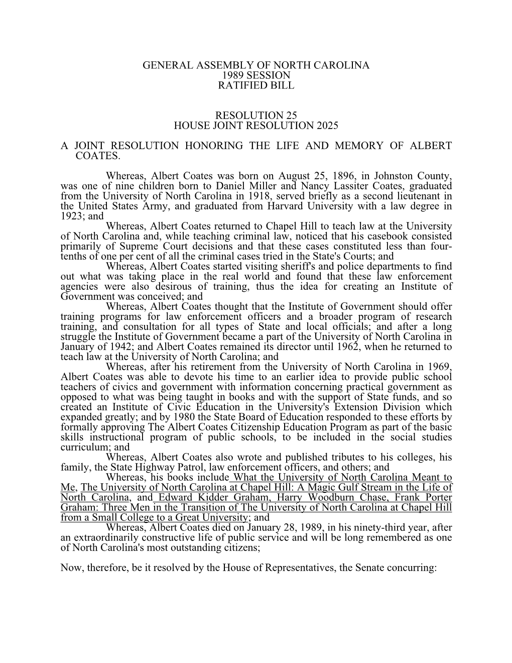 General Assembly of North Carolina 1989 Session Ratified Bill Resolution 25 House Joint Resolution 2025 a Joint Resolution Honor