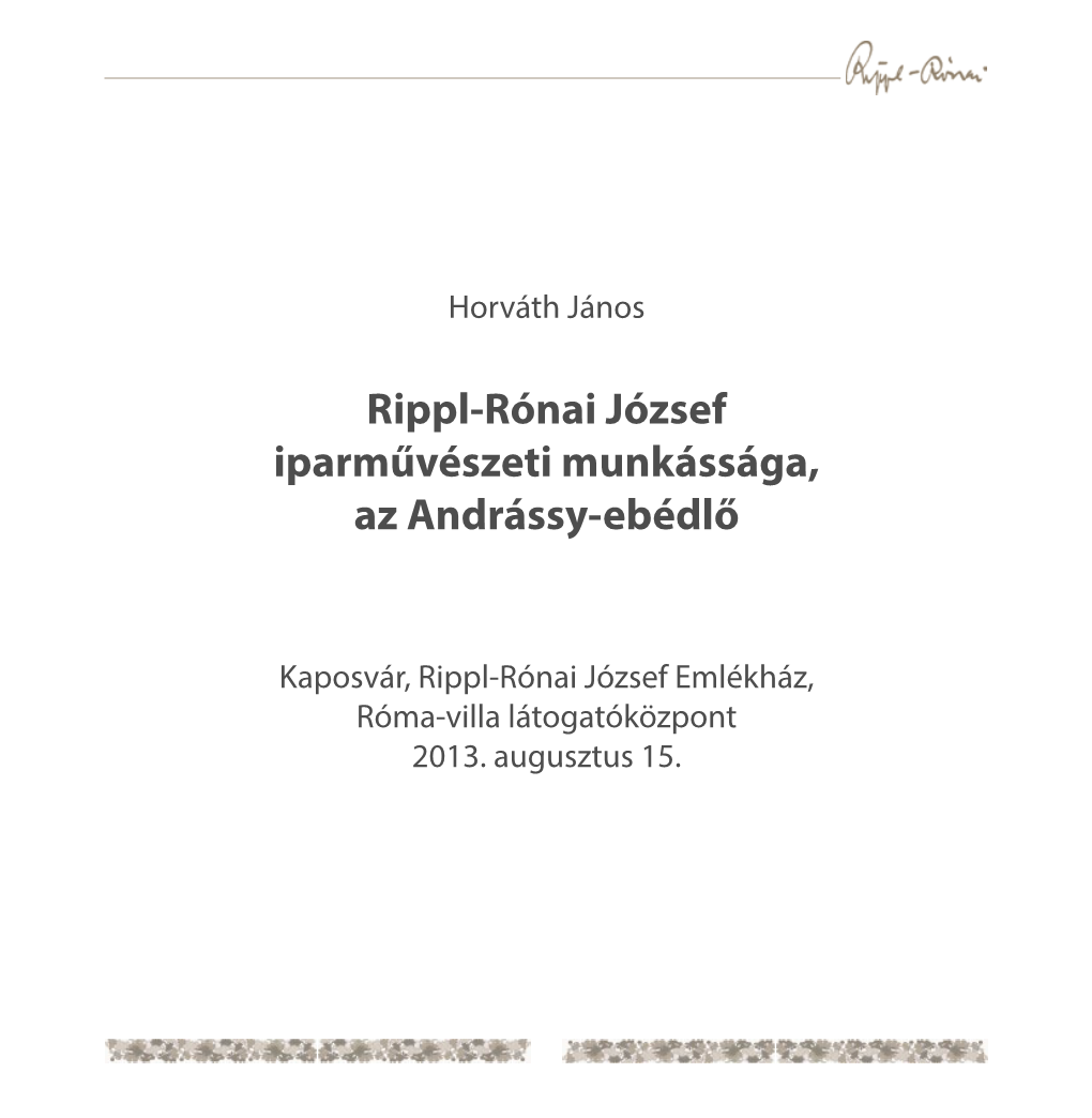 Rippl-Rónai József Iparművészeti Munkássága, Az Andrássy-Ebédlő