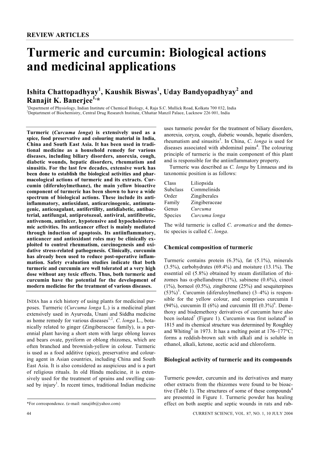 Turmeric and Curcumin: Biological Actions and Medicinal Applications