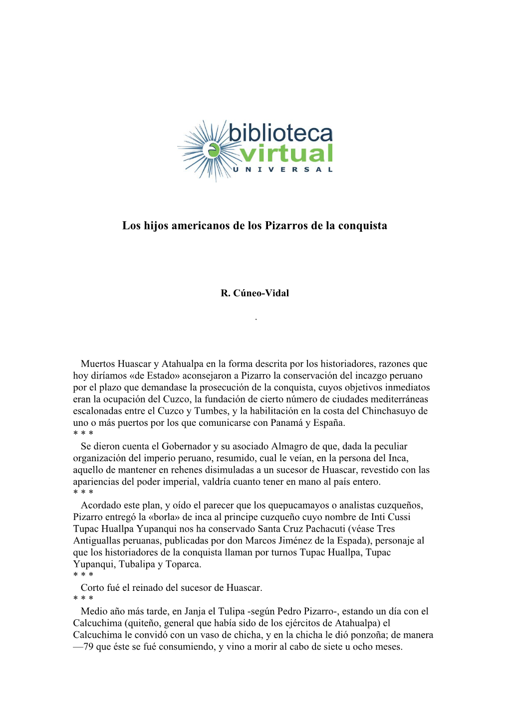 Los Hijos Americanos De Los Pizarros De La Conquista